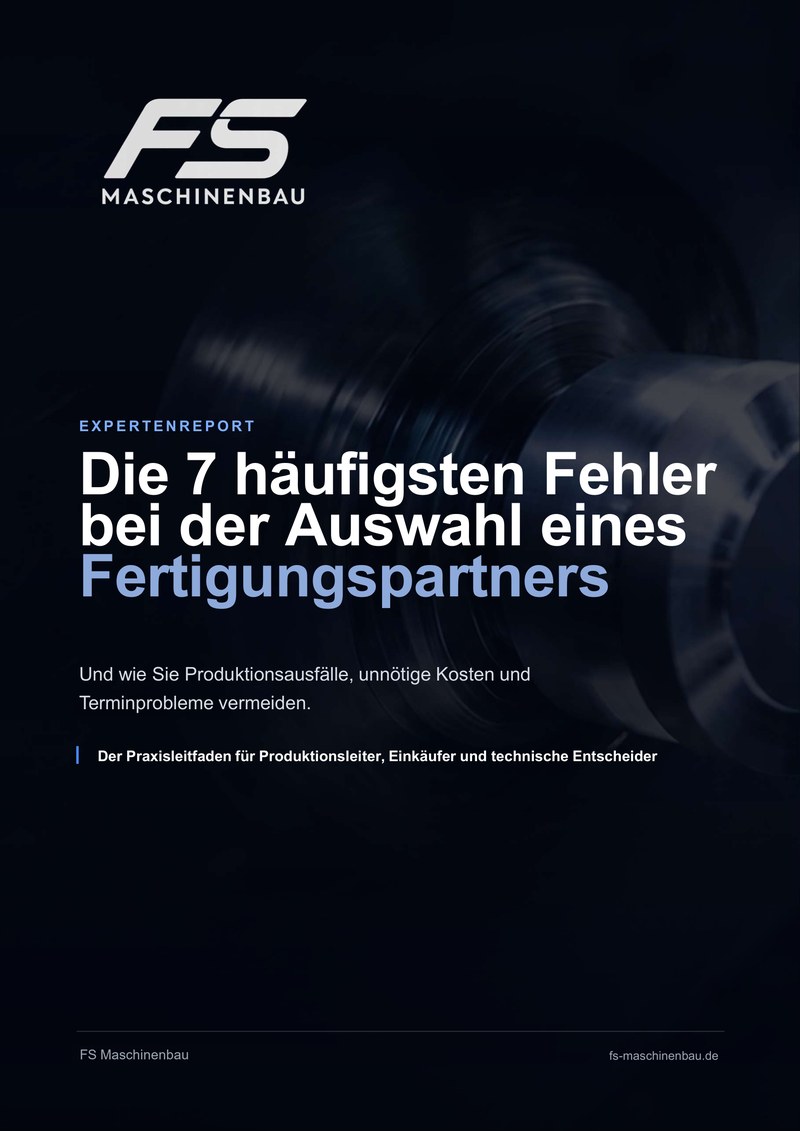 Titelbild Expertenreport: Die 7 häufigsten Fehler bei der Auswahl eines Fertigungspartners